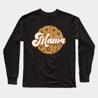 Blessed Mama Long Sleeve T-Shirt